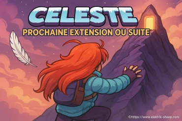 Celeste : prochaine extension ou véritable suite ?